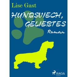 Hundsviech, geliebtes