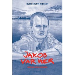 Jakob var her: Bogen om Ejersbo