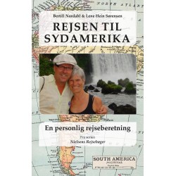 Rejsen til Sydamerika: En personlig rejseberetning