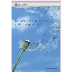 Hvis det er muligt i verden, er det muligt for mig!: Dynamisk Rygestop