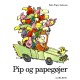 Pip og papegøjer