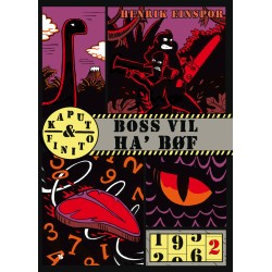Boss vil ha' bøf: Kaput & Finito 2
