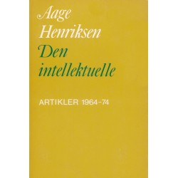 Den intellektuelle: Artikler 1964-1974