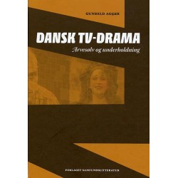 Dansk TV-drama: Arvesølv og underholdning