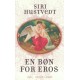 En bøn for Eros