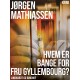 Hvem er bange for fru Gyllembourg?