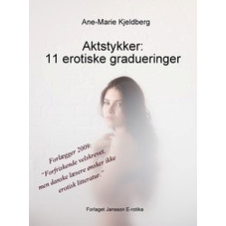 Aktstykker: 11 erotiske gradueringer