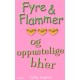 Fyre & Flammer 1 - Fyre & Flammer og oppustelige bh'er