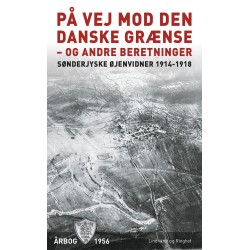 På vej mod den danske grænse - og andre beretninger