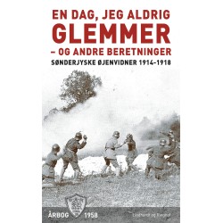 En dag, jeg aldrig glemmer - og andre beretninger
