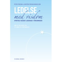 Ledelse med visdom: Spirituelt baseret lederskab i virksomheder