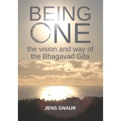 Being One: the vision and way of the Bhagavad Gita
