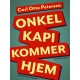 Onkel "Kapi" kommer hjem