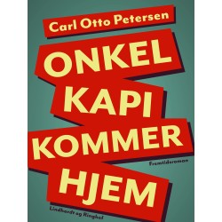 Onkel "Kapi" kommer hjem