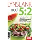 Lynslank med 5:2 Kuren