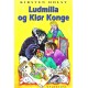 Ludmilla og Klør Konge
