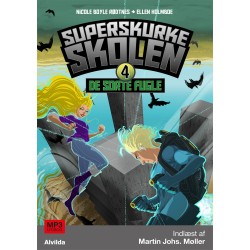 Superskurkeskolen 4: De sorte fugle: De sorte fugle
