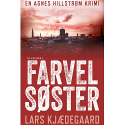 Farvel søster: Agnes Hillstrøm 3