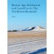 Bronze Age Settlement and Land-Use in Thy, Northwest Denmark: Vol. 1 + 2