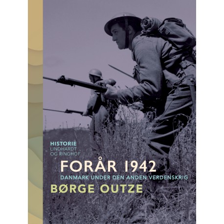 Forår 1942. Danmark under den anden verdenskrig