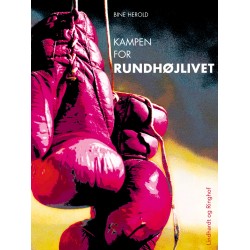 Kampen for Rundhøjlivet