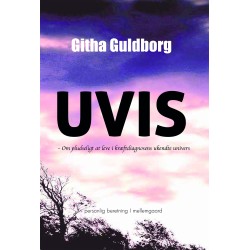 Uvis - Om pludseligt at leve i kræftdiagnosens ukendte univers