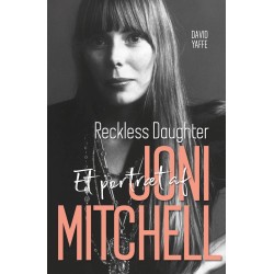 Joni Mitchell: Reckless Daughter