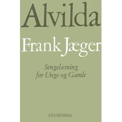 Alvilda: Sengelæsning for Unge og Gamle