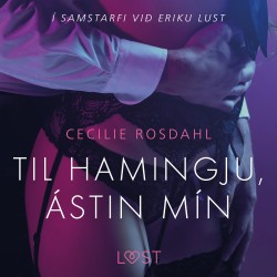Til hamingju, ástin mín - Erótísk smásaga