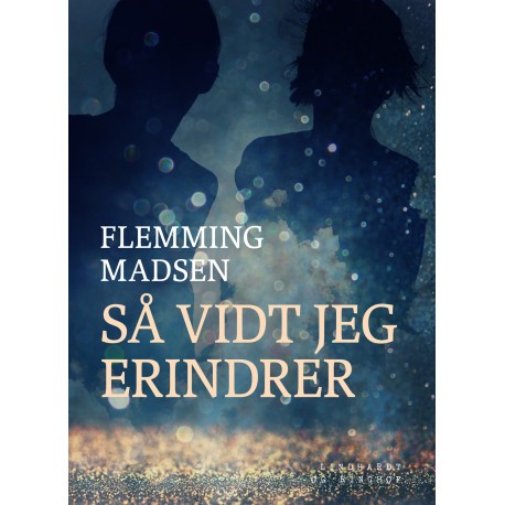 Så vidt jeg erindrer