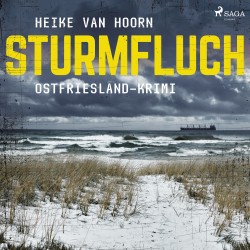 Sturmfluch: Ostfriesland-Krimi (Ein Fall für Kommissar Möllenkamp 2)
