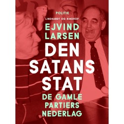 Den satans stat. De gamle partiers nederlag