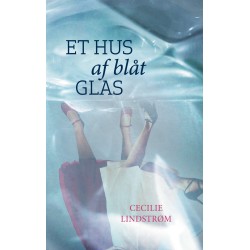 Et hus af blåt glas