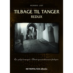 Tilbage til Tanger Redux: En pilgrimsrejse i Beat-generationens fodspor