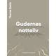 Gudernes natteliv