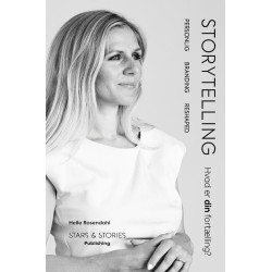 Storytelling, hvad er din fortælling?: Personlig branding reshaped