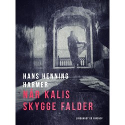 Når Kalis skygge falder