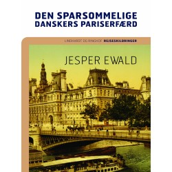 Den sparsommelige danskers Pariserfærd