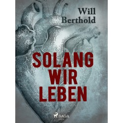 Solang wir leben
