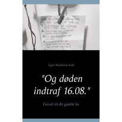 "Og døden indtraf 16.08.": Farvel gamle liv til