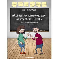 Håndbog for ressourceteams og vejledere i skolen: – ideer, viden og værktøjer