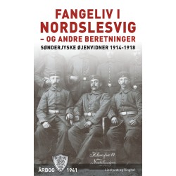 Fangeliv i Nordslesvig - og andre beretninger