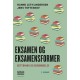 Eksamen og eksamensformer: Betydning og bedømmelse