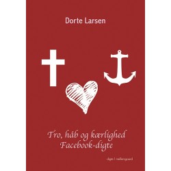 Tro, håb og kærlighed: Facebook-digte