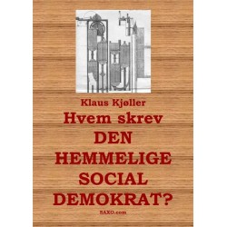 Hvem skrev "Den hemmelige socialdemokrat"?