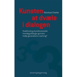 Kunsten at dvæle i dialogen: Kvalificering af professionelle hverdagsdialoger gennem tredje generations coaching®