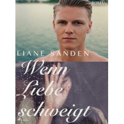 Wenn Liebe schweigt