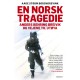En norsk tragedie: Anders Behring Breivik og vejene til Utøya