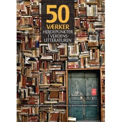 50 værker: Højdepunkter i litteraturen