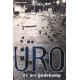 Uro: 25 års gadekamp